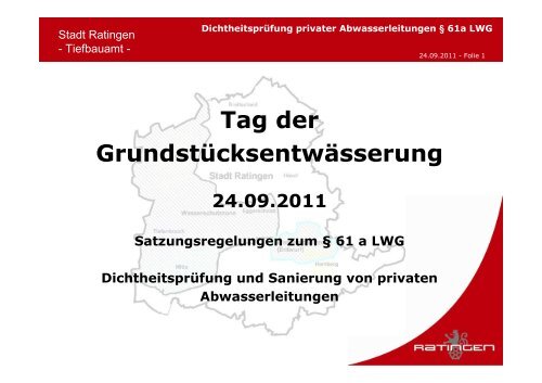 Vortrag zum Tag der GrundstÃ¼cksentwÃ¤sserung - Stadt Ratingen