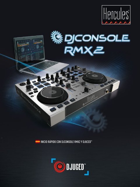 INICIO RÃPIDO CON DJCONSOLE RMX2 Y DJUCEDâ¢ - Hercules