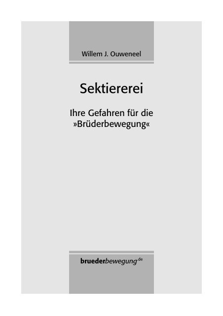 Willem J. Ouweneel Sektiererei Bruederbewegung.de