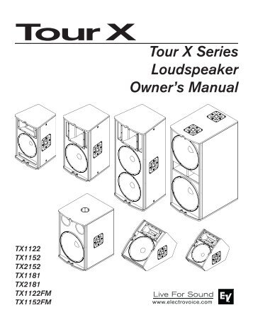Tour X Series Loudspeaker Owner's Manual - Electro-Voice