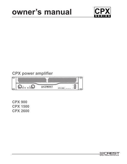 CPX Series Owner's Manual - Crest Audio