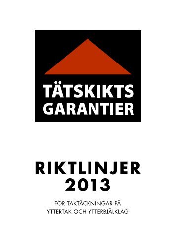 Riktlinjer exponerade tÃ¤tskikt 2013 - TÃ¤tskiktsgarantier i Norden AB