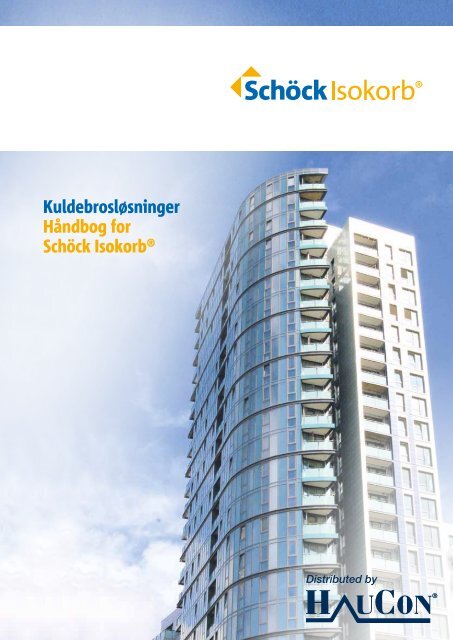 KuldebroslÃ¸sninger HÃ¥ndbog for SchÃ¶ck IsokorbÂ® - F.wood-supply.dk