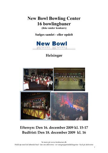 New Bowl Bowling Center 16 bowlingbaner (ikke ... - konkurser.dk
