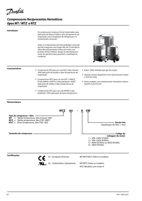 Compressores Reciprocantes Herméticos tipos MT / MTZ ... - Danfoss