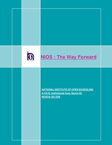 NIOS : The Way Forward - The National Institute of Open Schooling