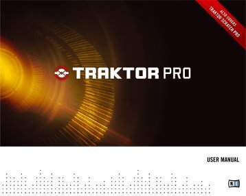 TRAKTOR PRO / TRAKTOR SCRATCH PRO – User Manual