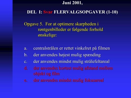 Eksamen, Juni 2001