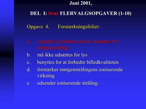 Eksamen, Juni 2001