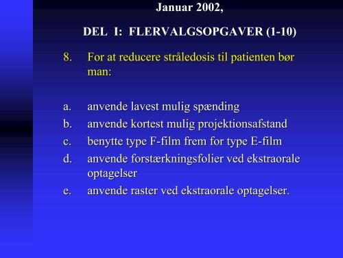 Januar 2002, DEL I: FLERVALGSOPGAVER (1-10) 1 ...