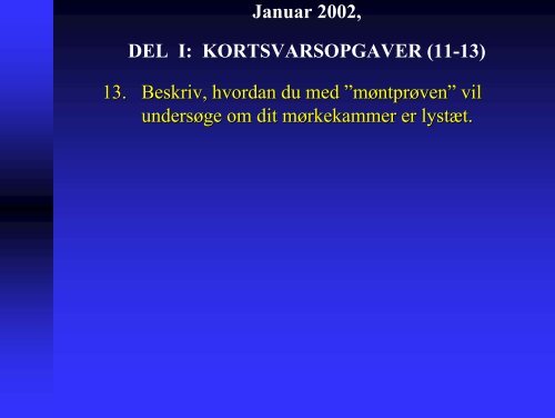 Januar 2002, DEL I: FLERVALGSOPGAVER (1-10) 1 ...