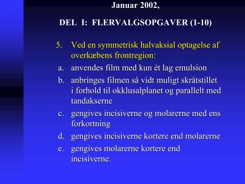 Januar 2002, DEL I: FLERVALGSOPGAVER (1-10) 1 ...