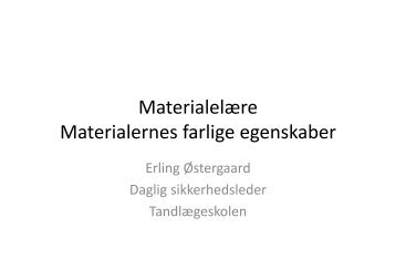 Materialer og sikkerhed