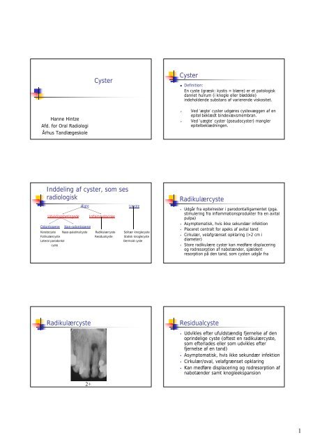 1 Cyster Cyster Inddeling af cyster, som ses radiologisk ...