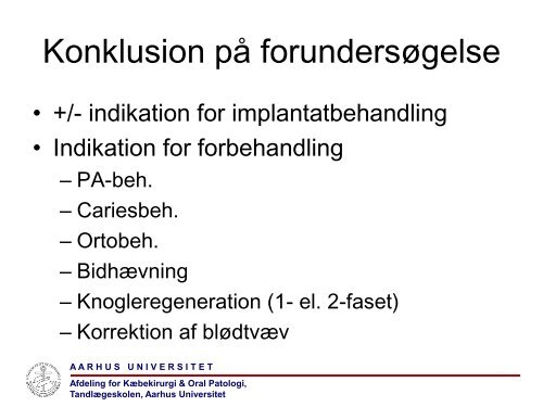 Principper for den kirurgiske indsÃ¦ttelse - TandlÃ¦geskolen - Aarhus ...