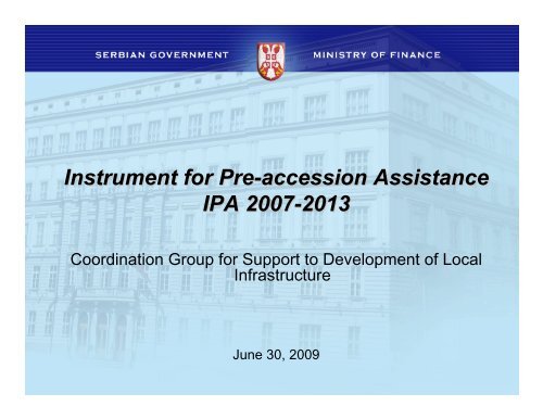 Instrument for Pre-accession Assistance IPA 2007-2013
