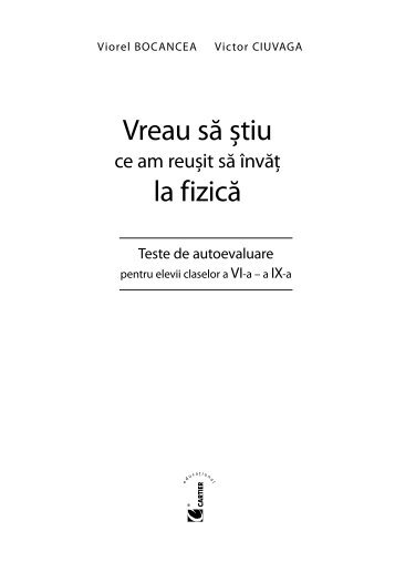 I. Teste de autoevaluare la fizică Clasa a VI-a - Editura Cartier