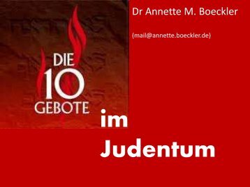 Die 10 Gebote im Judentum, Vortragsskript Dr. Anette BÃ¶ckler, 05.09 ...