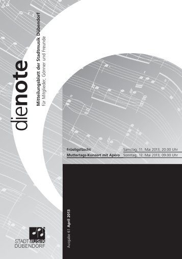 1/2013 (Nr. 61) (2.2MB, pdf) - Stadtmusik Dübendorf