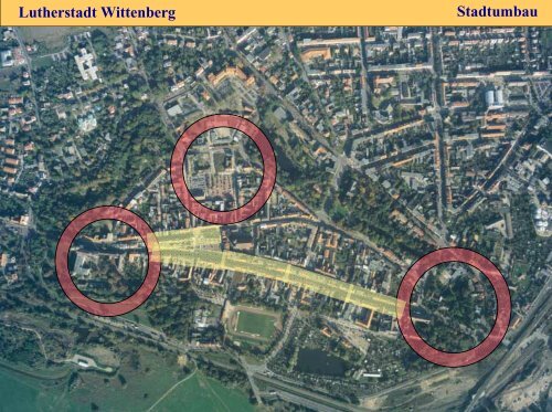 Lutherstadt Wittenberg - Stadtumbau Sachsen-Anhalt