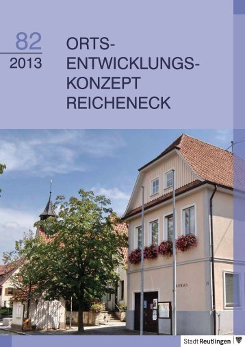 ORTS- ENTWICKLUNGS- KONZEPT REICHENECK