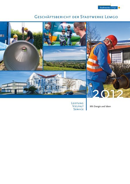 Geschäftsbericht 2012 - Stadtwerke Lemgo