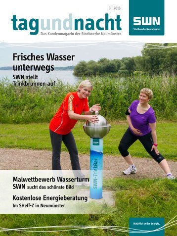 Ausgabe 3/2013 als PDF herunterladen - Stadtwerke Neumünster