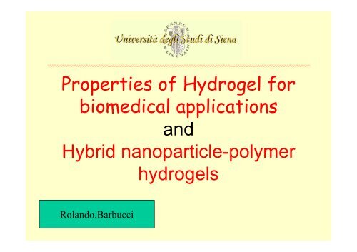 Properties of Hydrogel for biomedical applications and Hybrid ...