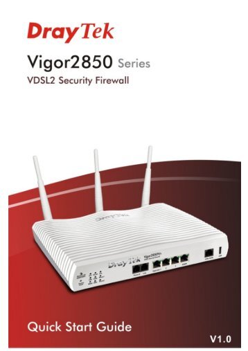 Vigor2850 Series Quick Start Guide - FTP - Draytek