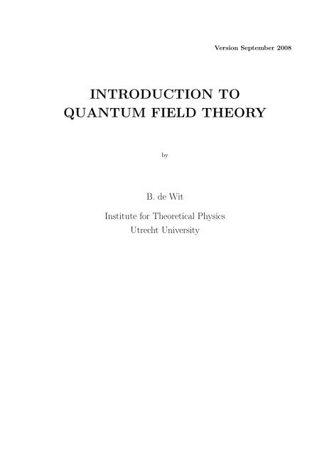 Quantum Field Theory Lecture Notes