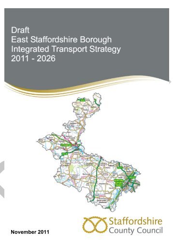 Draft East Staffs Borough Transport Strategy 2011 - Staffordshire ...