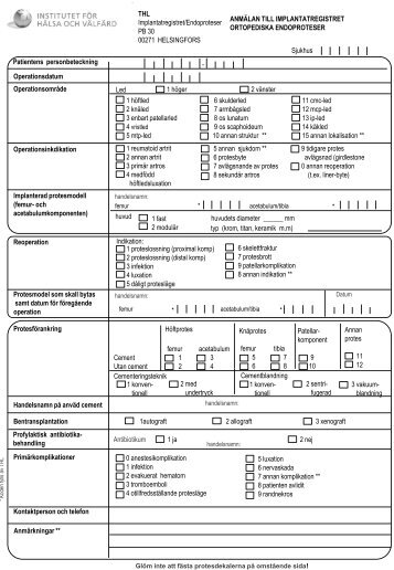 THL Implantatregistret/Endoproteser PB 30 00271 HELSINGFORS ...