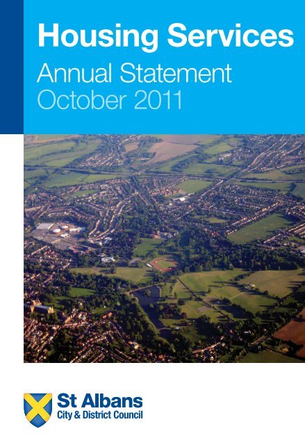 Housing Annual Statement 2011 - St Albans City & District Council