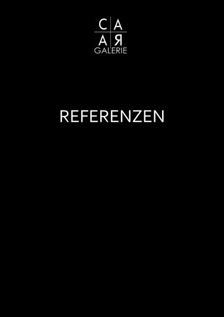 REFERENZEN Galerie CARA