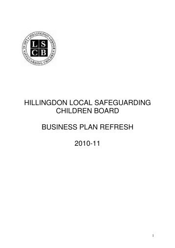 hillingdon local safeguarding children board business plan refresh ...