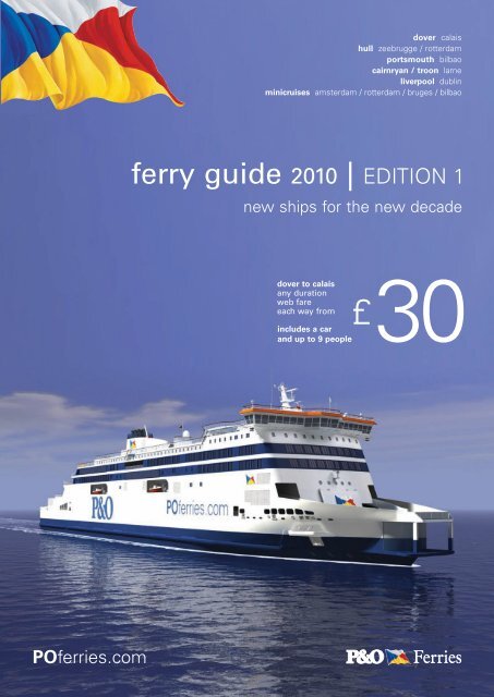 ferry guide 2010 | EDITION 1 - P&O Ferries