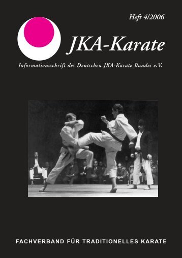 Heft 4/2006 - Deutscher JKA-Karate-Bund e.V.