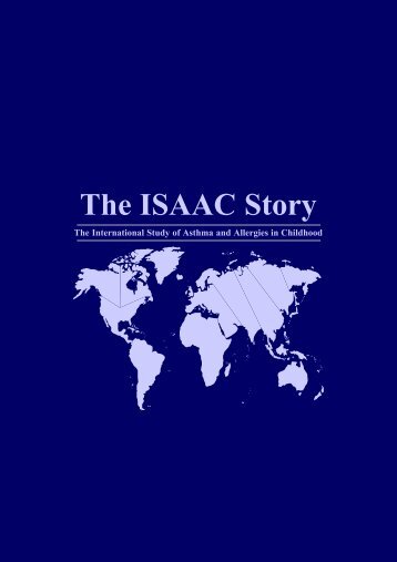 The ISAAC Story - The International Study of Asthma and Allergies ...
