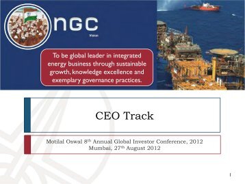 CMD's Presentation at the 8th Annual Motilal Oswals Global ... - ONGC