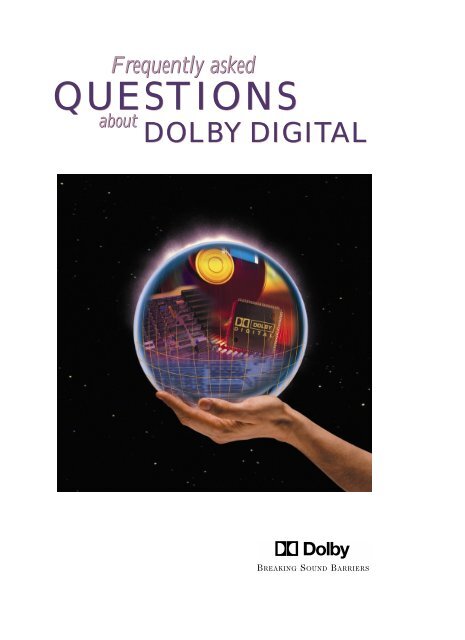 Frequently asked QUESTIONS about DOLBY DIGITAL