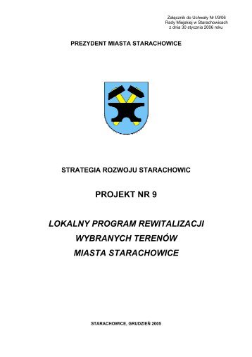 Lokalny Program Rewitalizacji wybranych terenÃ³w ... - Starachowice