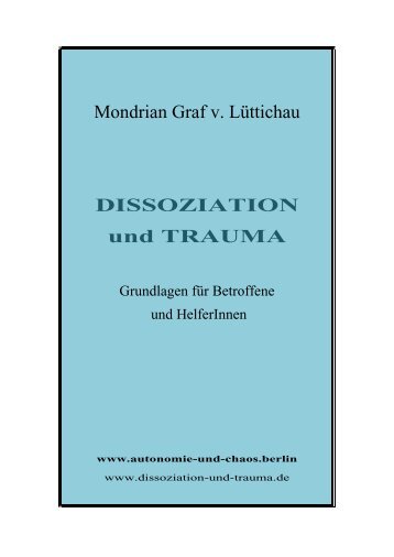 Mondrian Graf v. Lüttichau DISSOZIATION und TRAUMA