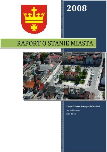 Raport o stanie miasta w 2008 r. - Starogard GdaÅski