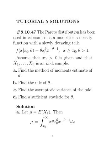 TUTORIAL 5 SOLUTIONS #8.10.47 The Pareto distribution has ...