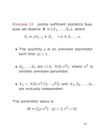 Example 11 Jointly sufficient statistics Sup- pose we observe X = (X1 ...