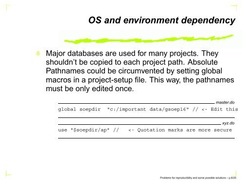 Problems for reproducibility and some possible solutions - Stata