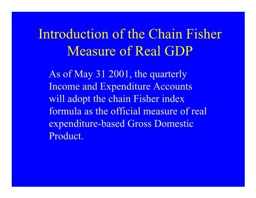 Introduction of the Chain Fisher Measure of Real GDP