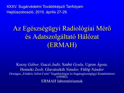 Az Egészségügyi Radiológiai Mérő és Adatszolgáltató Hálózat
