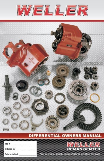 DIFFERENTIAL OWNERS MANUAL - weller truck parts