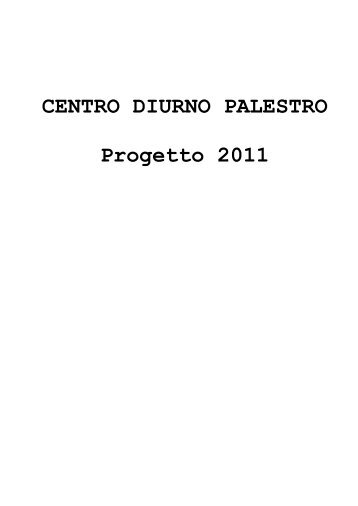 CENTRO DIURNO PALESTRO Progetto 2011